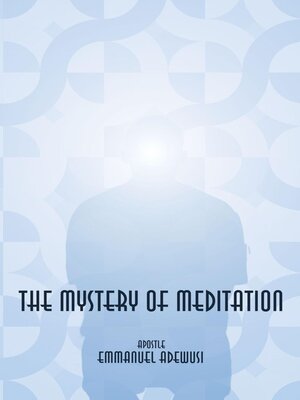 cover image of The Mystery of Meditation